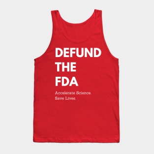 Defund the FDA Tank Top